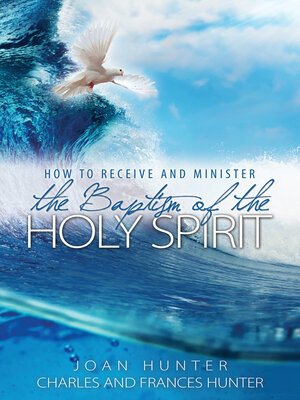 cover image of How to Receive and Minister the Baptism of the Holy Spirit